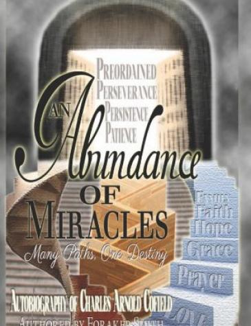 Abundance of Miracles: Autobiography of Charles A. Cofield, 2013